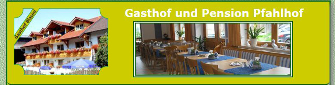 Gasthof Pension Pfahlhof
